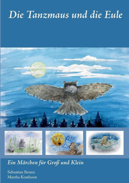Die Tanzmaus und die Eule