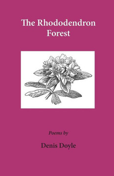 The Rhododendron Forest
