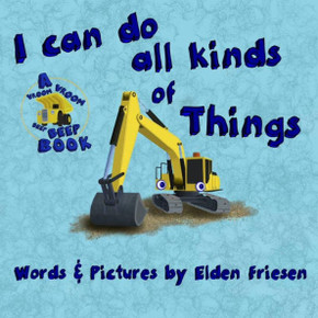 I can do all kinds of things. (2) (Vroom Vroom Beep Beep Book) I can do all kinds of things. (2) (Vroom Vroom Beep Beep Book)
