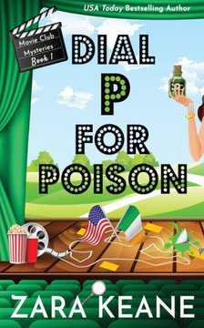 Dial P For Poison (Movie Club Mysteries, Book 1)
