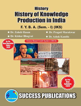 History of Knowledge Production in India(F.Y.B.A, Sem.-I) SPPU-Text(English)
