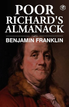 Poor Richard's Almanac Poor Richard's Almanac