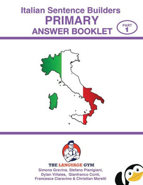 ITALIAN SENTENCE BUILDERS - Primary - ANSWER BOOK: Sentence Builder