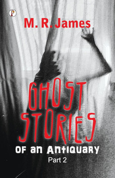 Ghost Stories of an Antiquary Part 2