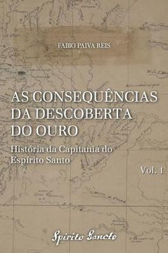 As Consequências Da Descoberta Do Ouro