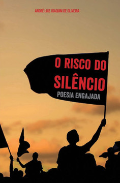 O Risco do Silêncio: Poesia engajada