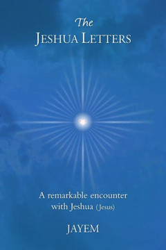 The Jeshua Letters The Jeshua Letters