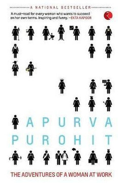 'Lady, You're Not a Man!': The Adventures of a Woman at Work