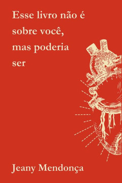 Esse Livro Não É Sobre Você, Mas Poderia Ser