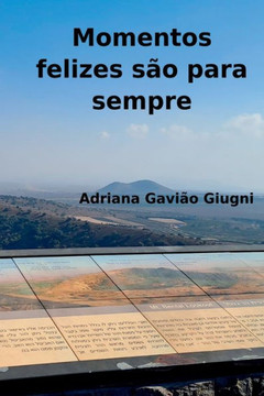 Momentos Felizes São Para Sempre Momentos Felizes São Para Sempre