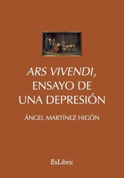 Ars Vivendi, ensayo de una depresión