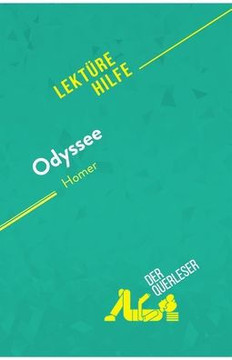 Odyssee Von Homer (Lektürehilfe): Detaillierte Zusammenfassung, Personenanalyse Und Interpretation (German Edition)