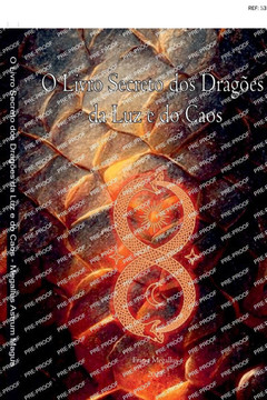 O Livro Secreto Dos Dragões Da Luz E Do Caos