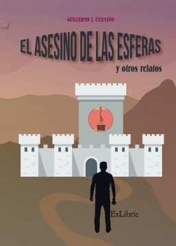 El asesino de las esferas y otros relatos