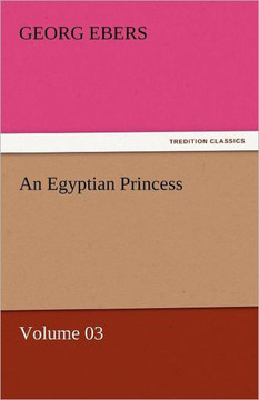 An Egyptian Princess - Volume 03