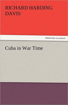 Cuba in War Time Cuba in War Time