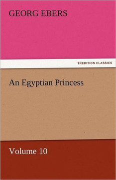 An Egyptian Princess - Volume 10