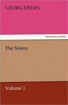 The Sisters - Volume 1