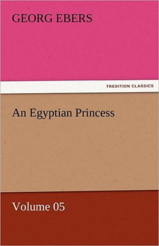 An Egyptian Princess - Volume 05