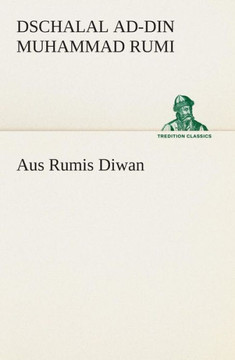 Aus Rumis Diwan Aus Rumis Diwan