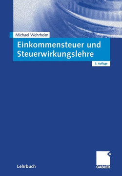 Einkommensteuer Und Steuerwirkungslehre Einkommensteuer Und Steuerwirkungslehre