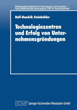 Technologiezentren Und Erfolg Von Unternehmensgründungen