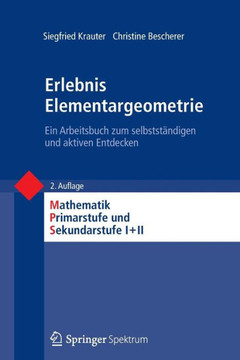 Erlebnis Elementargeometrie: Ein Arbeitsbuch Zum Selbstständigen Und Aktiven Entdecken