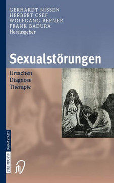 Sexualstörungen: Ursachen Diagnose Therapie Sexualstörungen: Ursachen Diagnose Therapie