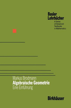 Algebraische Geometrie: Eine Einführung