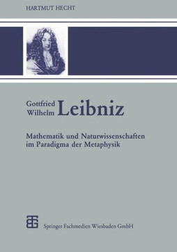 Gottfried Wilhelm Leibniz Gottfried Wilhelm Leibniz