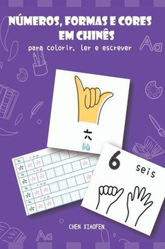 Números, Formas E Cores Em Chinês Para Colorir, Ler E Escre