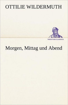 Morgen, Mittag Und Abend