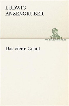 Das Vierte Gebot Das Vierte Gebot