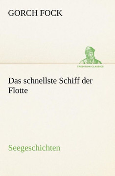 Das Schnellste Schiff Der Flotte Das Schnellste Schiff Der Flotte