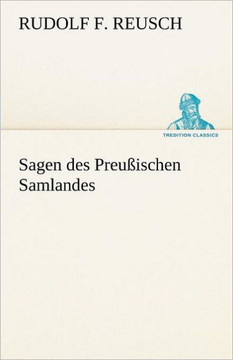 Sagen Des Preussischen Samlandes Sagen Des Preussischen Samlandes
