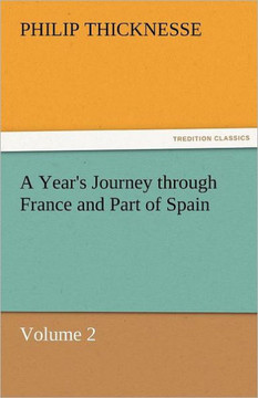 A Year's Journey Through France and Part of Spain, Volume 2