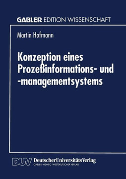 Konzeption Eines Prozeßinformations- Und -Managementsystems Konzeption Eines Prozeßinformations- Und -Managementsystems