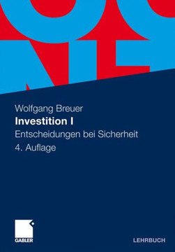 Investition I: Entscheidungen Bei Sicherheit