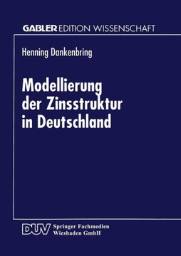 Modellierung Der Zinsstruktur in Deutschland