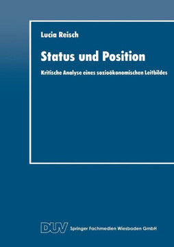 Status Und Position: Kritische Analyse Eines Sozioökonomischen Leitbildes