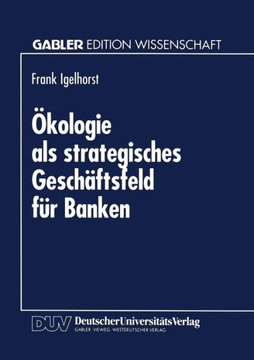 Ökologie ALS Strategisches Geschäftsfeld Für Banken Ökologie ALS Strategisches Geschäftsfeld Für Banken