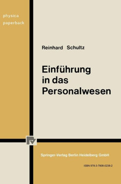 Einführung in Das Personalwesen: Betriebliche Und Gesellschaftspolitische Aspekte Einführung in Das Personalwesen: Betriebliche Und Gesellschaftspolitische Aspekte