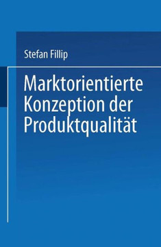 Marktorientierte Konzeption Der Produktqualität