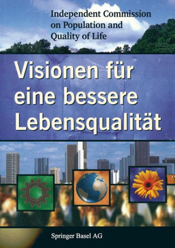Visionen Für Eine Bessere Lebensqualität