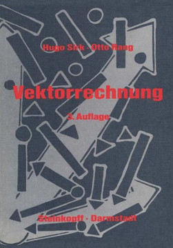 Einführung in Die Vektorrechnung: Für Naturwissenschaftler, Chemiker Und Ingenieure Einführung in Die Vektorrechnung: Für Naturwissenschaftler, Chemiker Und Ingenieure