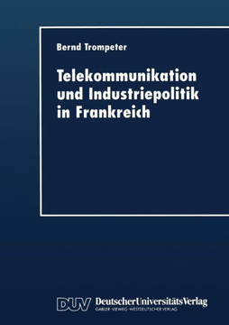 Telekommunikation Und Industriepolitik in Frankreich