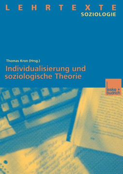 Individualisierung Und Soziologische Theorie
