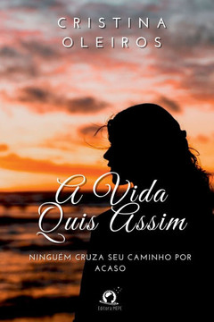 A Vida Quis Assim