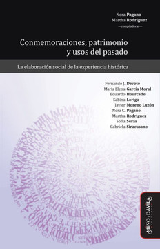 Conmemoraciones, patrimonio y usos del pasado