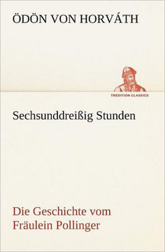 Sechsunddreissig Stunden